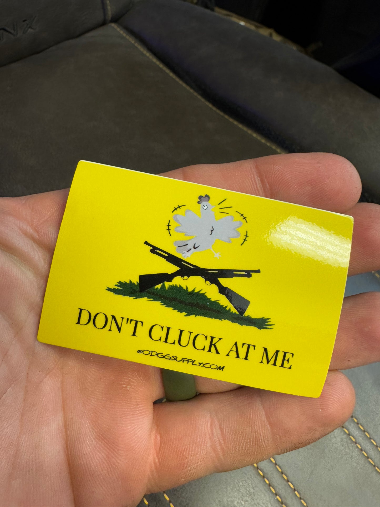 Don’t cluck at me chicken/ Rooster sticker