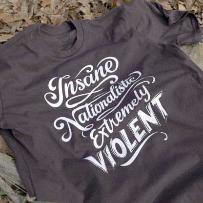American Lictor T-Shirt: Insane Nationalist