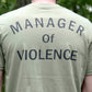 American Lictor T-Shirt: Manager of Violence